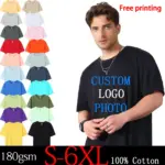 Free printing 180Gsm 100% Cotton Short Sleeve Tops Tee  Custom Order Choice Yourself Unisex O-Neck Men T-Shirt Plus Size S-6XL